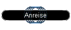 Anreise
