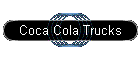 Coca Cola Trucks