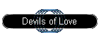 Devils of Love
