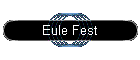 Eule Fest