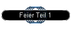 Feier Teil 1