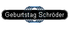 Geburtstag Schrder