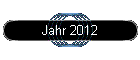 Jahr 2012