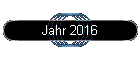 Jahr 2016