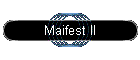Maifest II