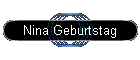 Nina Geburtstag