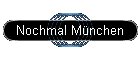 Nochmal Mnchen