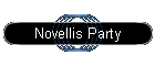 Novellis Party