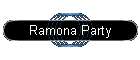 Ramona Party