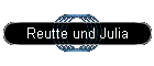 Reutte und Julia