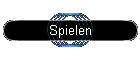 Spielen