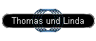 Thomas und Linda