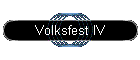 Volksfest IV