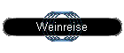 Weinreise
