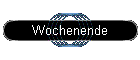 Wochenende