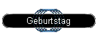 Geburtstag