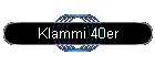 Klammi 40er